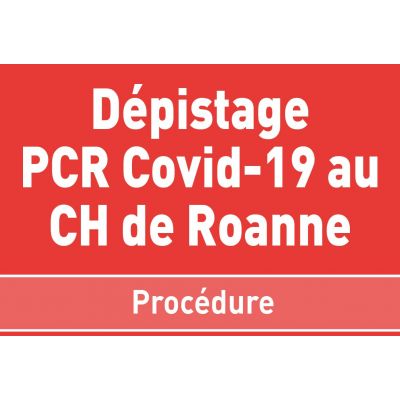 Dépistage PCR Covid-19 au CH de Roanne